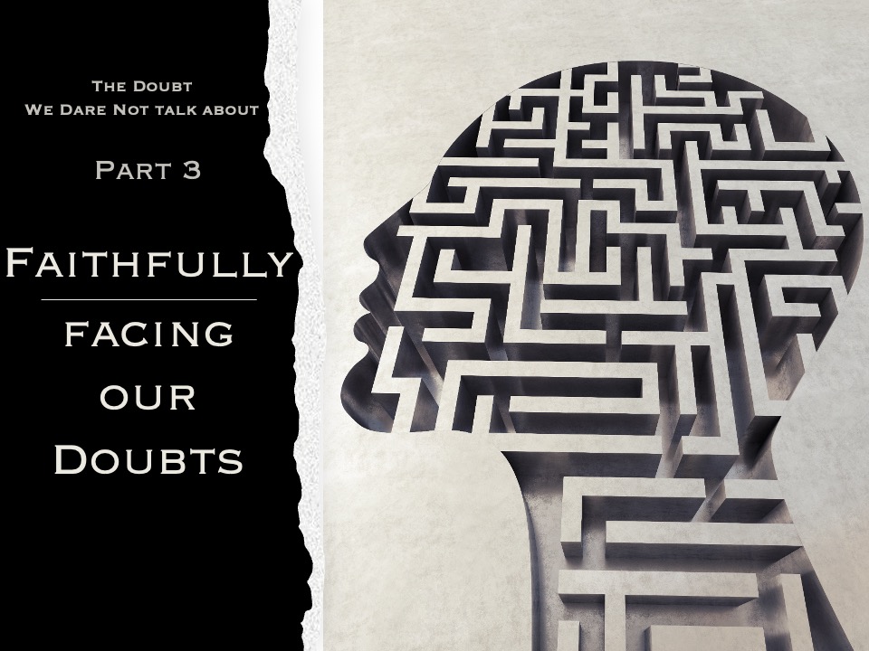 The Doubt We Dare Not Talk About - Part 3 - Beth Ariel Congregation